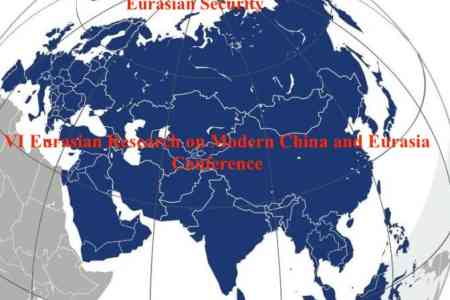 Yerevan hosting 6th International Conference on Eurasian Studies 